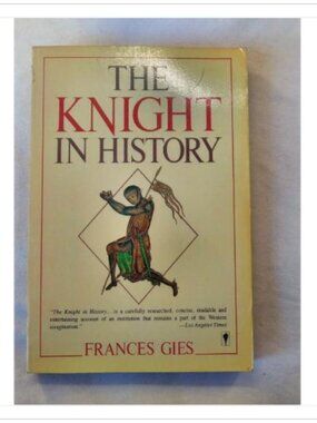 The Knight in History Frances Gies 1987 First Perennial Library Edition Book